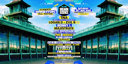 Breakin Science Brighton | Summer All Dayer | Concorde2
