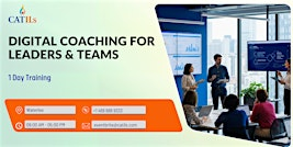 Digital Coaching for Leaders & Teams: 1 Day Training in Waterloo | For more information on venue address, reach out to "eventbrite@catils.com"