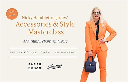 Nicky Hambleton-Jones' Accessories & Style Masterclass | Austins Department Store