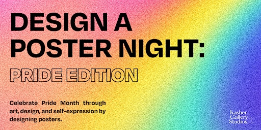 Design a Poster Night: Pride Edition | 19 Scudder Ave floor 2