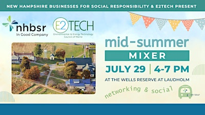 Midsummer Mixer with NHBSR & E2Tech | Wells Reserve at Laudholm