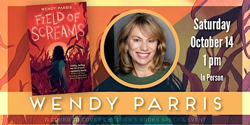 An Afternoon with Author Wendy Parris (Upper Arlington) | Cover to Cover Children's Books