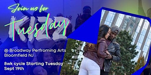 Kizomba Tuesdays: Tuesday KIZZ | Broadway Performing Arts