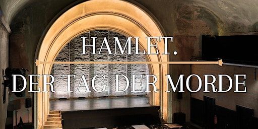 Hamlet. der tag der morde | Theater im Delphi