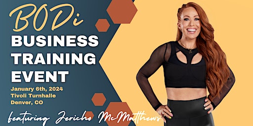 BODi Business Training Event featuring Jericho McMatthews | Tivoli Turnhalle