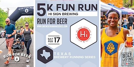 5k Beer Run x Hi Sign Brewing | 2024 Texas Brewery Running Series | Hi ...