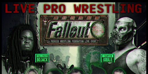 PWF Presents: "Fallout" | Carolina Wrestling Academy