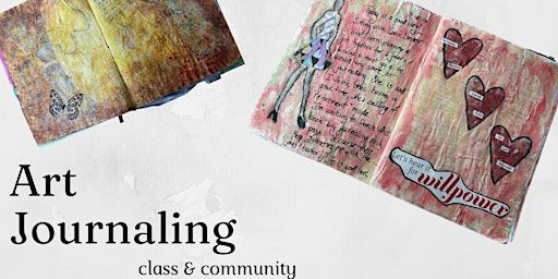 Art Journaling : Class & Community | Carolina Bauernhaus Greenville