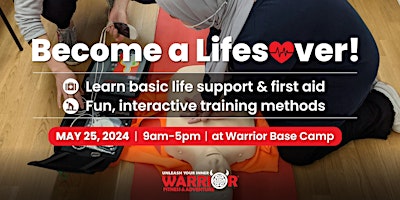 Basic Life Support (CPR & AED) and First Aid Course - May 25, 2024 | Warrior Base Camp