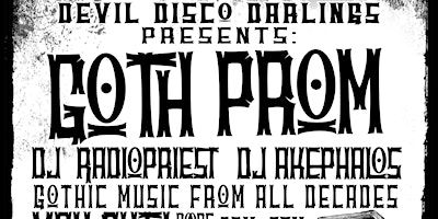 Devil Disco Darlings presents: Goth Prom | Monstercade
