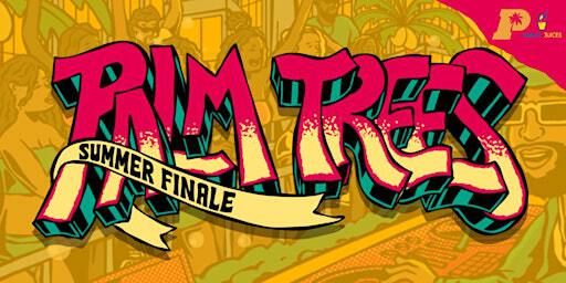 PALM TREES: SUMMER FINALE WITH OPENSECRET | Lavelle