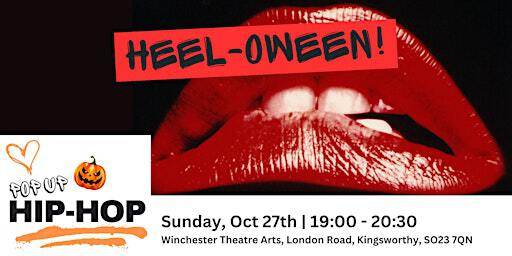 Pop Up Hip Hop presents... Heel-oween! | Winchester Theatre Arts