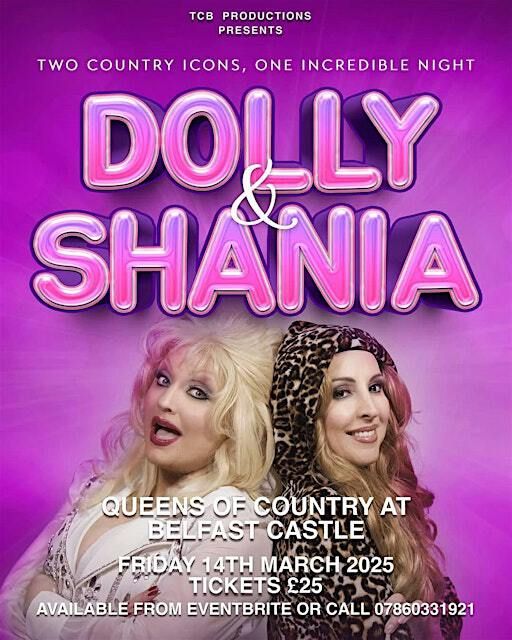 Dolly and Shania show | Belfast Castle