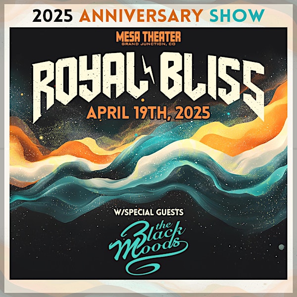 Royal Bliss | Mesa Theater
