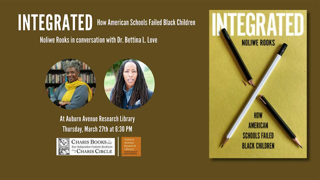 Integrated: How American Schools Failed Black Children | Auburn Avenue Research Library