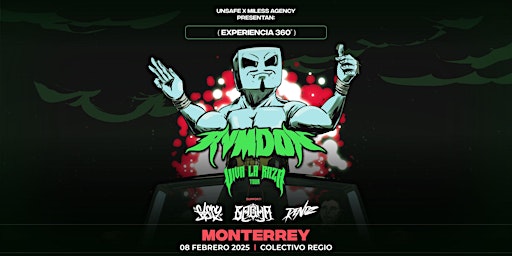 VIVA LA RAZA TOUR (360 EXPERIENCE): MONTERREY By UNSAFE | Av. Cristóbal Colón 3179