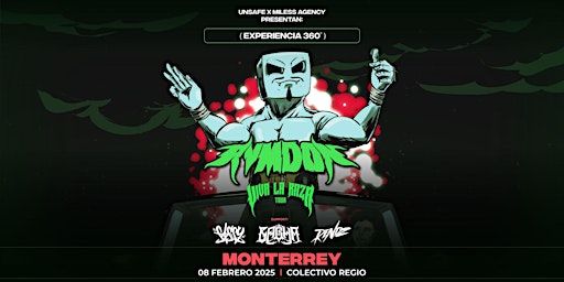 VIVA LA RAZA TOUR (360 EXPERIENCE): MONTERREY By UNSAFE | Av. Cristóbal Colón 3179