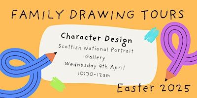 Easter Drawing Tours : Character Design. | National Galleries of Scotland: Portrait
