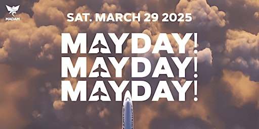 MAYDAY al Madame Ferrara – Registrazione Ingresso Omaggio | Madame Butterfly