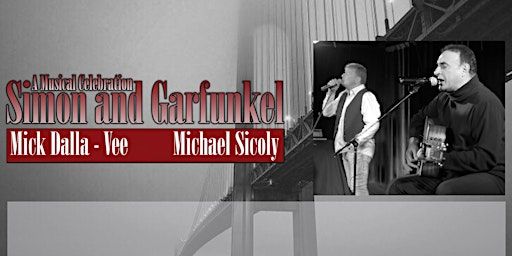 Simon & Garfunkel - A Musical Celebration | Inlet Theatre
