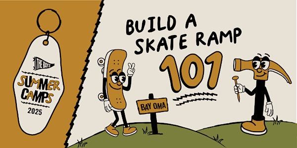 Build a Skate Ramp 101 Camp | Ages 11-14 | July 8-11 | 1-4 PM | Benson Community Center