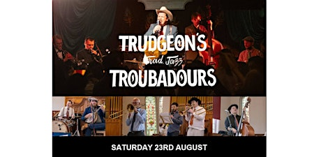 Trudgeon's Trad Jazz Troubadours @ '1904' | The Red Lodge Museum