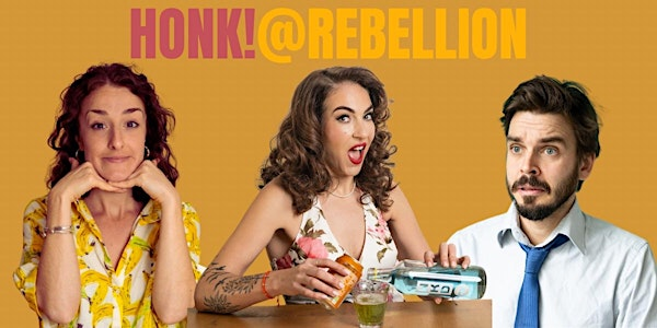 Honk! Rebellion comedy night January 21 | Rebellion Brewery