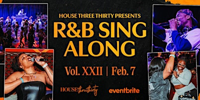 House Three Thirty's R&B Sing-Along | House Three Thirty
