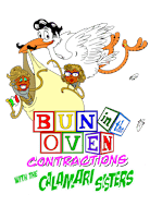 Bun in the Oven: Contractions with the Calamari Sisters | Auburn Public Theater - Main Stage