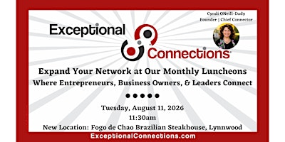 Exceptional Connections August Networking Luncheon | Fogo de Chão Brazilian Steakhouse