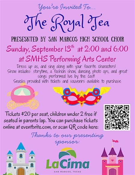 The Royal-Tea Party  SMHS  9/13/2026 - TWO Shows  2:00 pm & 6:00 pm | San Marcos HS Performing Arts Center
