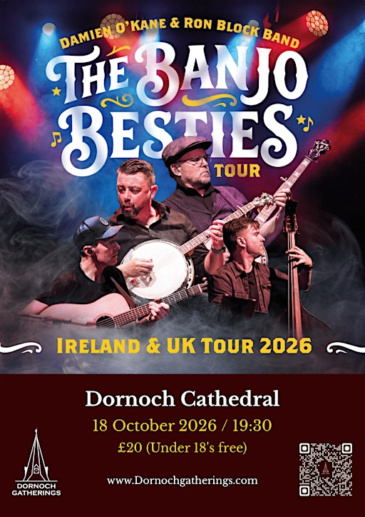 DAMIEN O’KANE & RON BLOCK BAND: The Banjo Besties Tour | Dornoch Cathedral