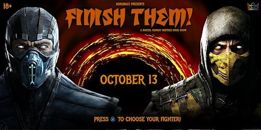 Finish Them! | Koronazz