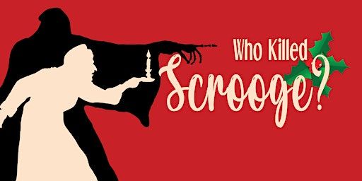 Who Killed Scrooge? Murder Mystery Dinner | The Fharmacy Public House (Tyranena Brewing Co)