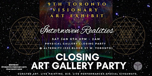 Closing Gallery Party x 9th Toronto Visionary Art Exhibit | Alternity - Community Hub
