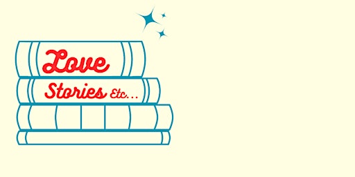 Love Stories etc Festival | Manchester Central Library