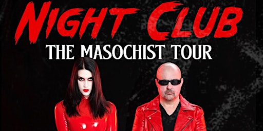 Night Club The Masochist Tour | Rosewood