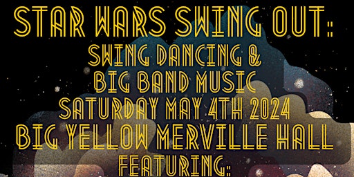 Star Wars Swing Out: Swing Dancing and Big Band Music | 1245 Fenwick Rd