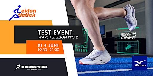 MIZUNO TEST EVENT - WAVE REBELLION PRO 2 | Leiden Atletiek