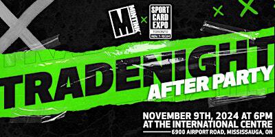 SPORT CARD EXPO TRADE NIGHT AFTER PARTY BY MINTINK | The International Centre