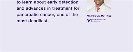 Pancreatic Cancer Awareness Event with Speaker, Dr. Akhil Chawla | Barrington's White House