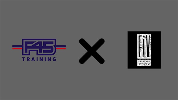 F45 Training Bay Shore -  Spring Sip & Sweat @ Fire Island Vines | FIV Fire Island Vines
