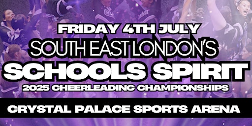 Schools Spirit Cheerleading & Dance Championships 2025 | Crystal Palace National Sports Centre