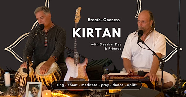 An Evening of Kirtan  With Dayākar Dās and Living Devotion | Breath+Oneness Yoga