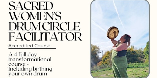 Sacred Women's Drum Circle Facilitator Training -  Accredited Course | Clophill Centre
