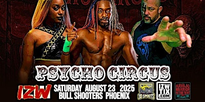 IZW Psycho Circus 3 - presented by 3D Sports Cards & Collectibles | Bull Shooters