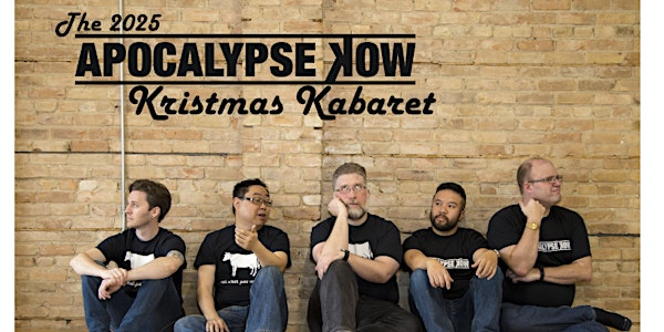 The Apocalypse Kow Kristmas Kabaret 2025 | the NEST Taphouse Grill @ NAIT