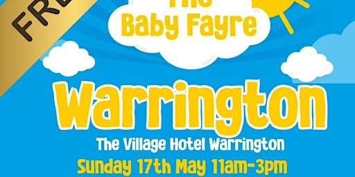 The Baby Fayre Warrington Sunday 17th May | Village Hotel Warrington