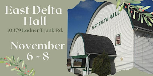Handpicked for the Holidays at East Delta Hall | East Delta Community Hall