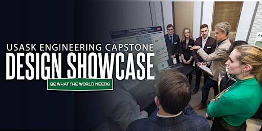 2026 USask Engineering Capstone Design Showcase | Marquis Hall